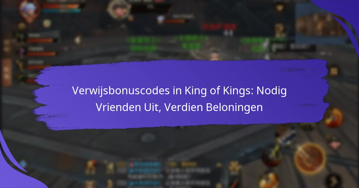 Verwijsbonuscodes in King of Kings: Nodig Vrienden Uit, Verdien Beloningen