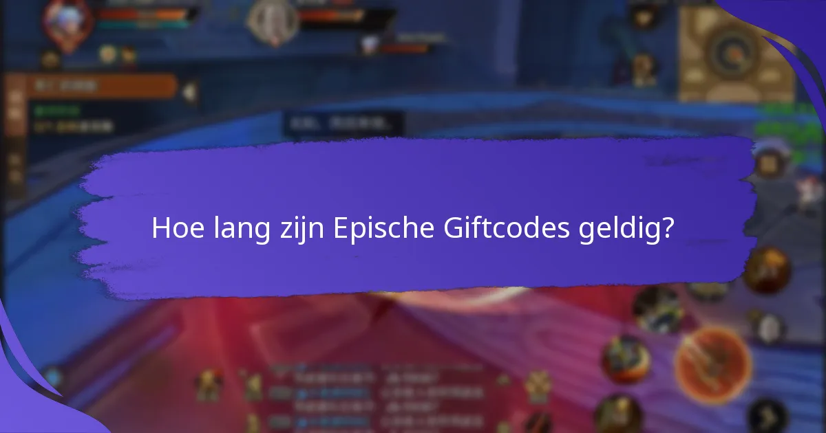Welke beloningen bieden Epische Giftcodes?