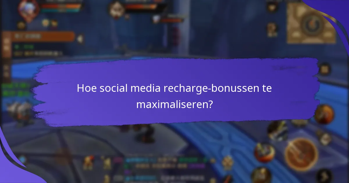Hoe werken social media recharge-bonussen?