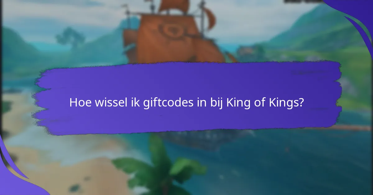 Wat zijn de voordelen van het gebruik van dagelijkse giftcodes?