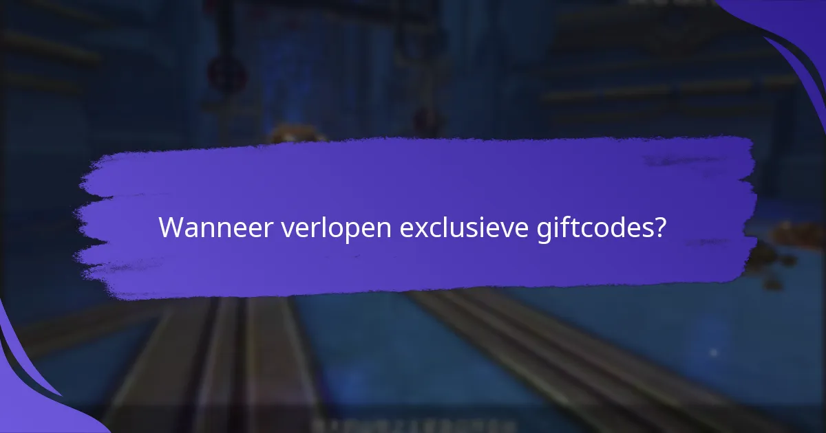 Welke beloningen kan ik verwachten van exclusieve giftcodes?