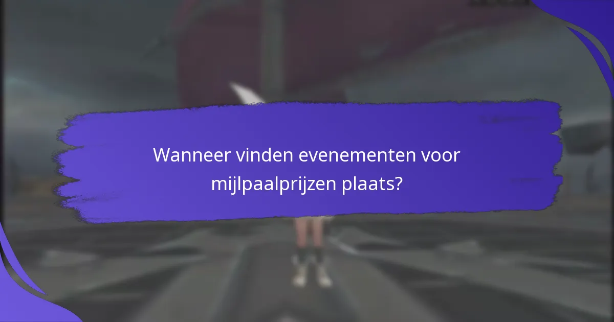 Welke uitdagingen moet ik voltooien voor mijlpaalprijzen?