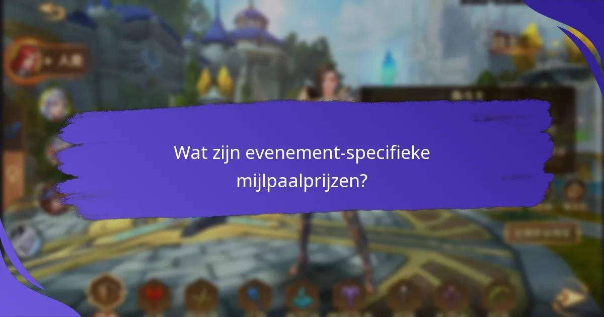 Wanneer vinden evenementen voor mijlpaalprijzen plaats?