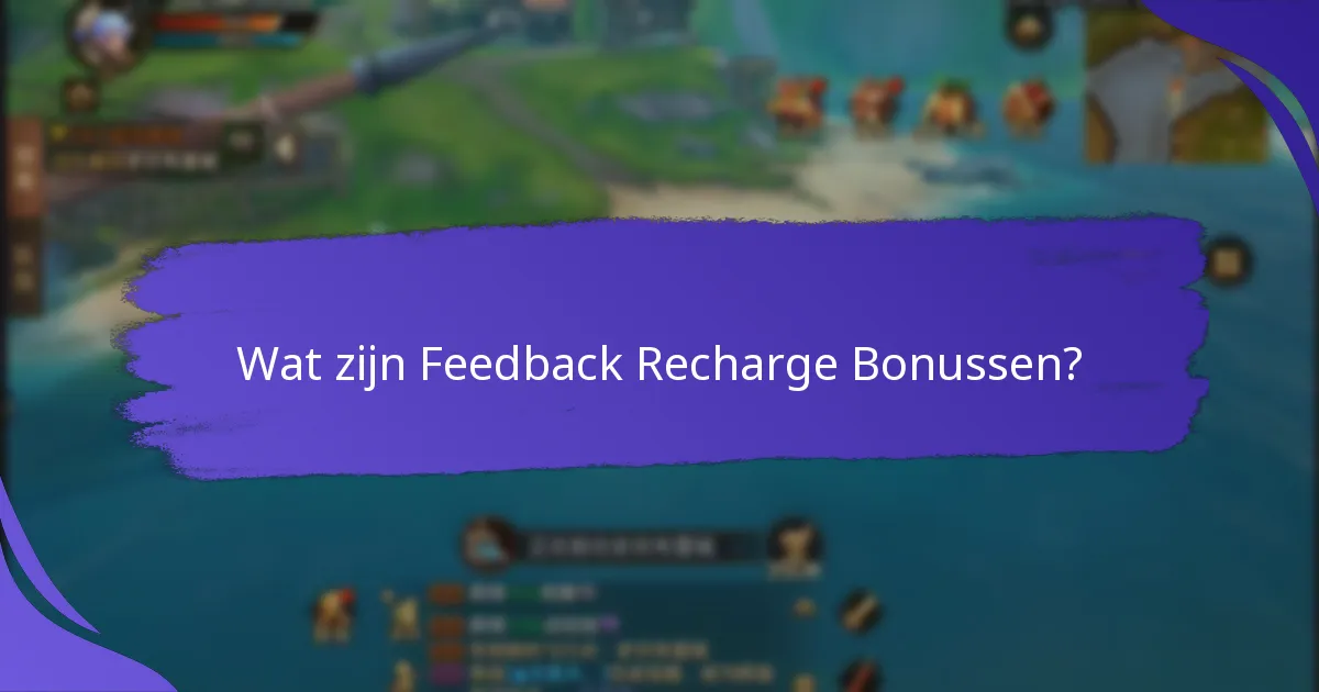 Wat zijn de beste platforms om Feedback Recharge Bonussen te verdienen?