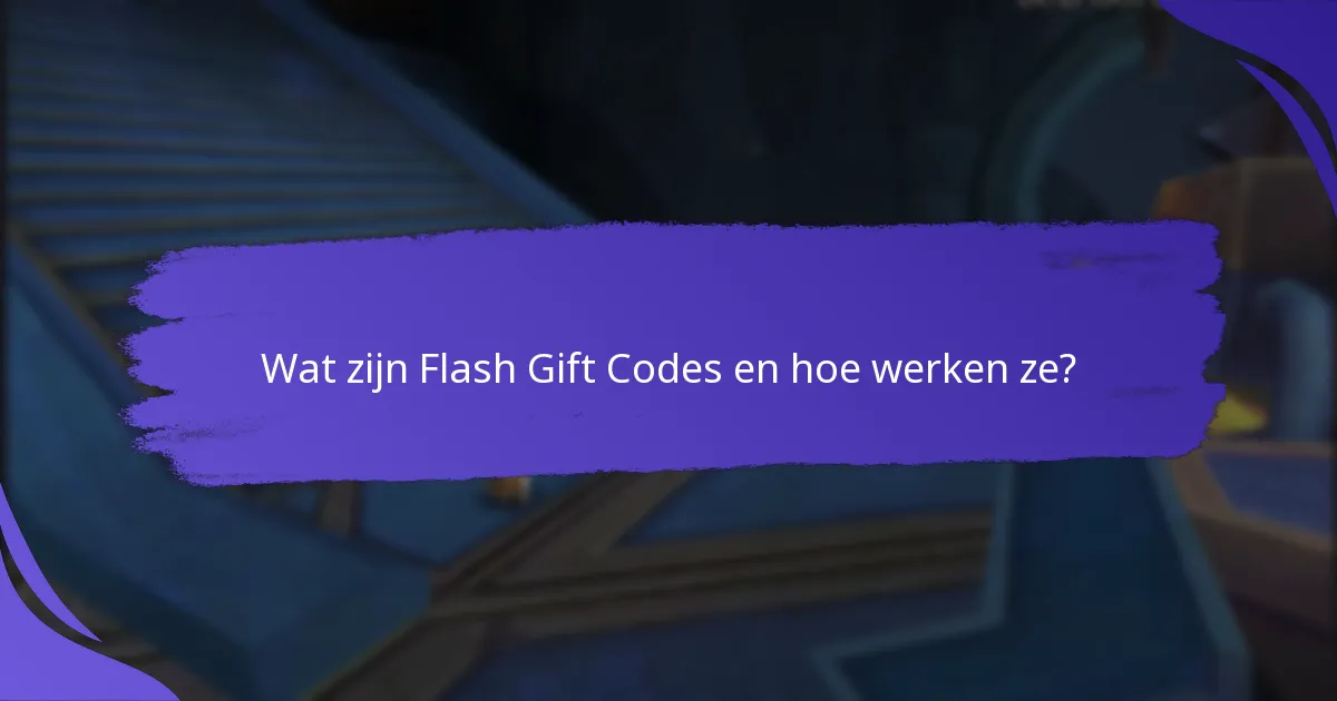Wat zijn de risico’s en beperkingen van Flash Gift Codes?